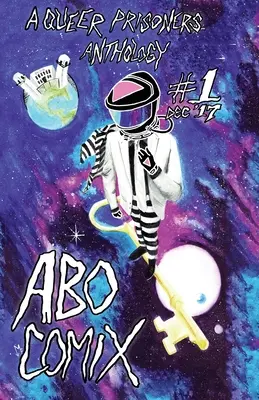 A.B.O. Comix Vol 1: O antologie a prizonierilor homosexuali - A.B.O. Comix Vol 1: A Queer Prisoners Anthology