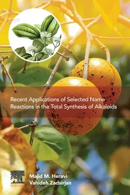 Aplicații recente ale reacțiilor cu nume selectate în sinteza totală a alcaloizilor - Recent Applications of Selected Name Reactions in the Total Synthesis of Alkaloids