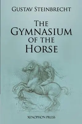Gimnaziul calului (Gymnasium of the Horse): Ediție complet notată și adnotată. - Gymnasium of the Horse: Fully footnoted and annotated edition.