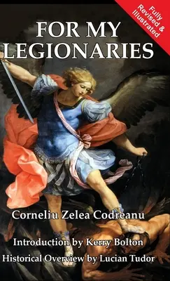 Pentru legionarii mei - For My Legionaries