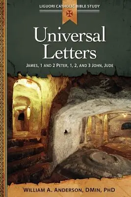 Scrisori universale: Iacov, 1 și 2 Petru, 1, 2 și 3 Ioan, Iuda - Universal Letters: James, 1 and 2 Peter, 1, 2, and 3 John, Jude