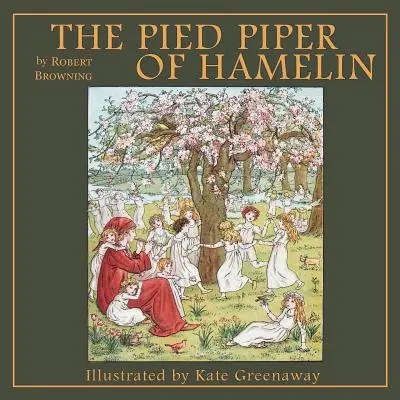 Piperul din Hamelin - The Pied Piper of Hamelin