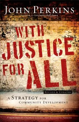 Cu dreptate pentru toți: O strategie pentru dezvoltarea comunitară - With Justice for All: A Strategy for Community Development
