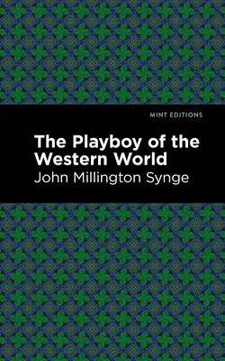 Playboy-ul lumii occidentale - The Playboy of the Western World