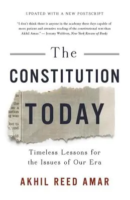 Constituția astăzi: Lecții atemporale pentru problemele epocii noastre - The Constitution Today: Timeless Lessons for the Issues of Our Era
