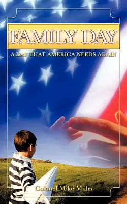 Ziua familiei, o zi de care America are din nou nevoie! - Family Day, a Day That America Needs Again!