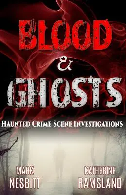 Sânge și fantome: Investigatori criminaliști paranormali - Blood & Ghosts: Paranormal Forensics Investigators