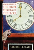 Arsene Lupin în The Eight Strokes of the Clock - Arsene Lupin in The Eight Strokes of the Clock