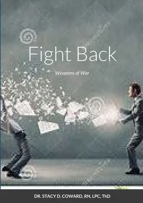 Fight Back: Arme de război - Fight Back: Weapons of War