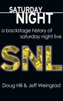 Saturday Night: O istorie din culise a emisiunii Saturday Night Live - Saturday Night: A Backstage History of Saturday Night Live