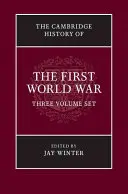 Setul Cambridge History of the First World War - The Cambridge History of the First World War Set