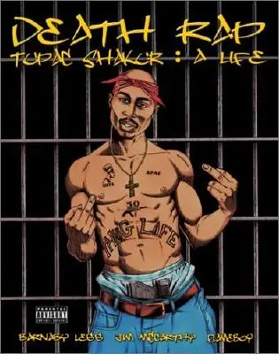 Death Rap Tupac Shakur: O viață - Death Rap Tupac Shakur: A Life