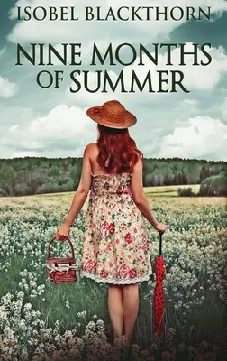 Nouă luni de vară - Nine Months Of Summer