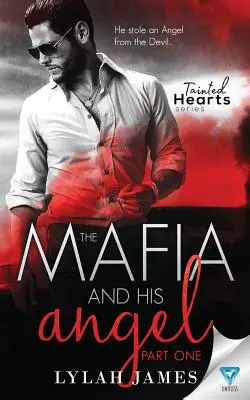 Mafia și îngerul său: Partea 1 - The Mafia and His Angel: Part 1
