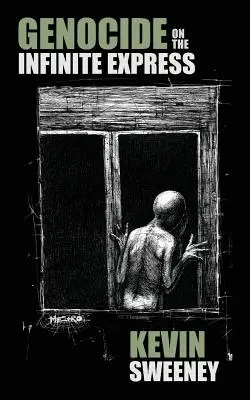 Genocid pe Expresul Infinit - Genocide on the Infinite Express