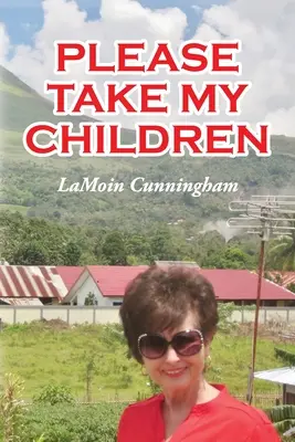 Vă rog să-mi luați copiii - Please Take My Children
