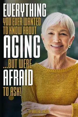 Tot ce ați vrut vreodată să știți despre îmbătrânire ...dar v-a fost frică să întrebați! - Everything You Ever Wanted to Know About AGING ...But Were Afraid to Ask!