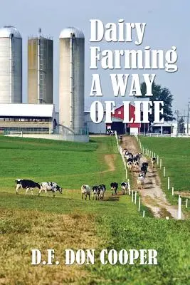 Dairy Farming: Un mod de viață - Dairy Farming: A Way of Life