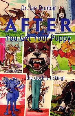 După ce ți-ai luat cățelul - After You Get Your Puppy