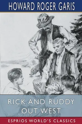 Rick și Ruddy în vest (Esprios Classics) - Rick and Ruddy Out West (Esprios Classics)
