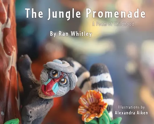 Promenada din junglă: Un poem pentru copilărie - The Jungle Promenade: A poem for Childhood