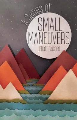 O serie de mici manevre - A Series of Small Maneuvers