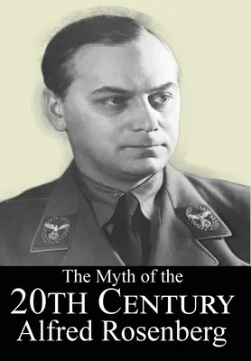 Mitul secolului al XX-lea - The Myth of the 20th Century