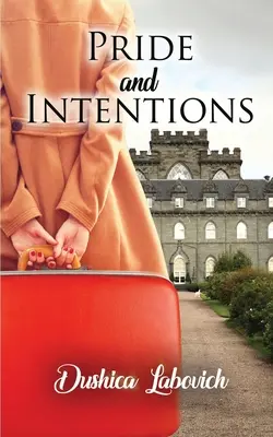 Mândrie și intenții - Pride and Intentions