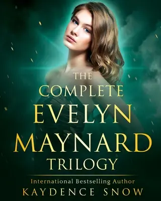 Trilogia Evelyn Maynard: Seria completă - The Evelyn Maynard Trilogy: Complete Series