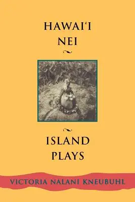Hawaii Nei: Jocurile insulei - Hawaii Nei: Island Plays
