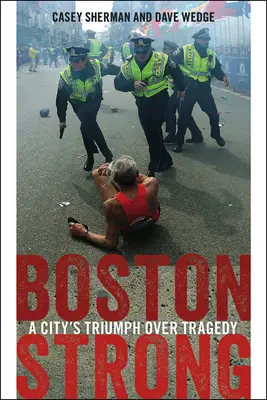 Boston Strong: Triumful unui oraș asupra tragediei - Boston Strong: A City's Triumph Over Tragedy
