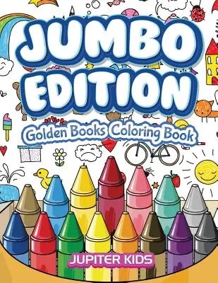 Ediție Jumbo: Cartea de colorat a cărților de aur - Jumbo Edition: Golden Books Coloring Book