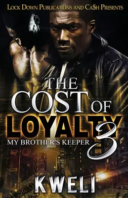 The Cost of Loyalty 3: Păstrătorul fratelui meu - The Cost of Loyalty 3: My Brother's Keeper