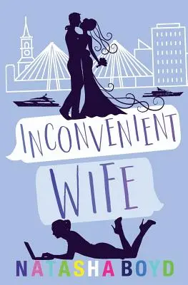 Soția incomodă (Inconvenient Wife) - Inconvenient Wife