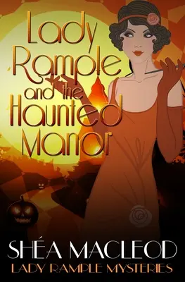Lady Rample și conacul bântuit (Lady Rample and the Haunted Manor) - Lady Rample and the Haunted Manor