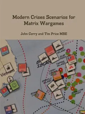 Scenarii de crize moderne pentru jocuri de război matrice - Modern Crises Scenarios for Matrix Wargames