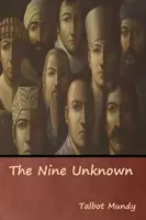 Cei nouă necunoscuți - The Nine Unknown