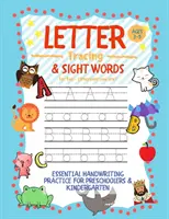 Letter Tracing and Sight Words for Kids (Wherever you are): Practica esențială a scrisului de mână pentru preșcolari de 3-5 ani și grădiniță - Letter Tracing and Sight Words for Kids (Wherever you are): Essential Handwriting Practice for Preschoolers Aged 3-5 & Kindergarten