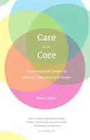 Îngrijirea la bază - Care At The Core