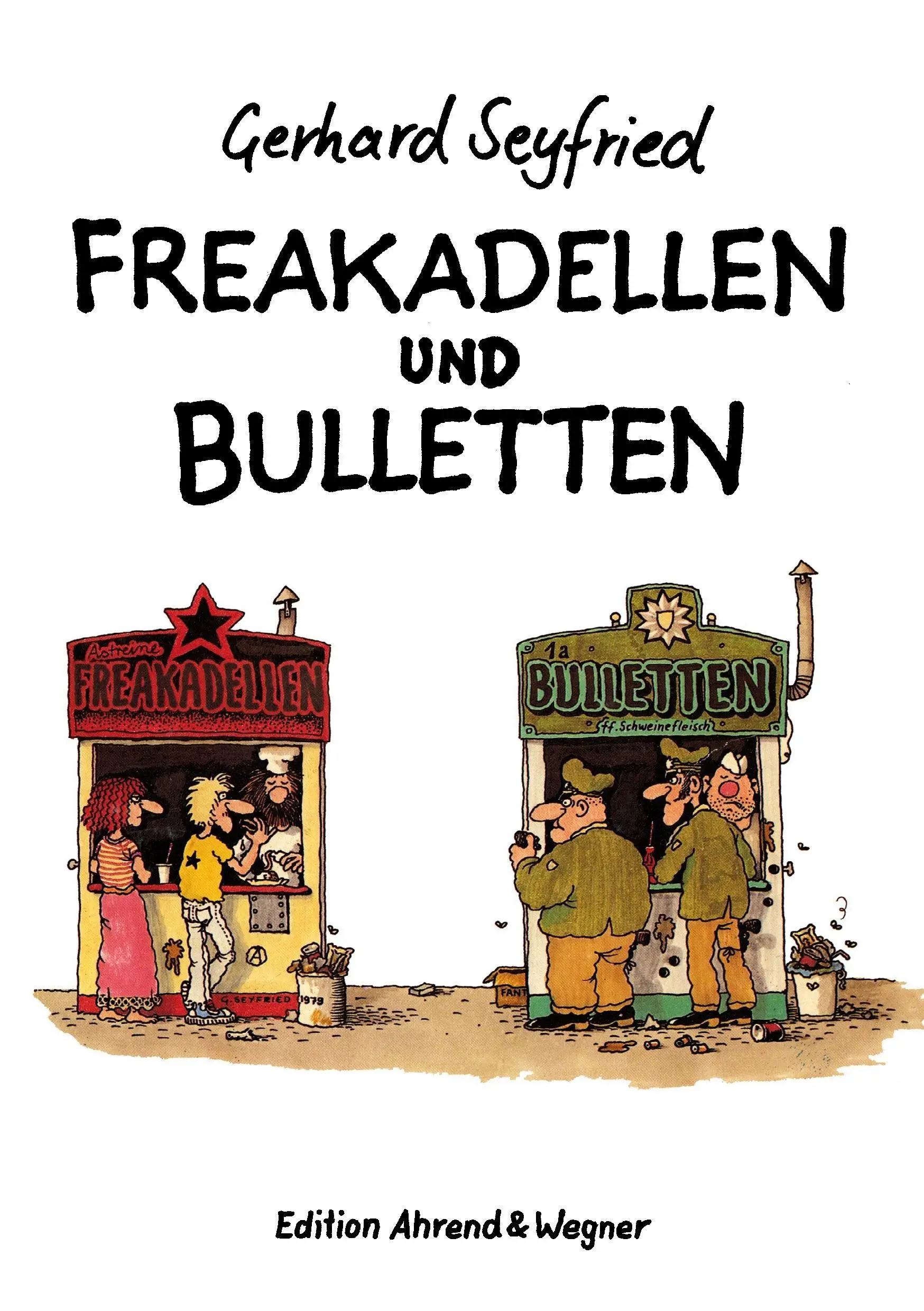 Freakadellen și Bulletten - Freakadellen und Bulletten