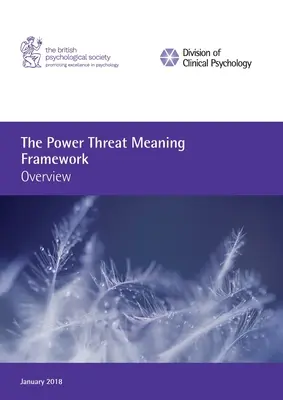 The Power Threat Meaning Framework: Prezentare generală - The Power Threat Meaning Framework: Overview
