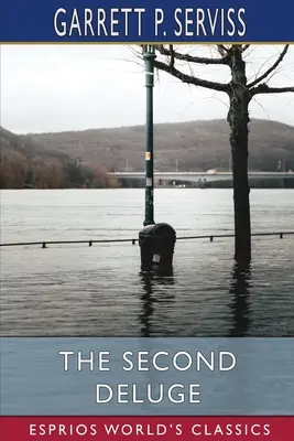 Al doilea deluviu (Esprios Classics) - The Second Deluge (Esprios Classics)
