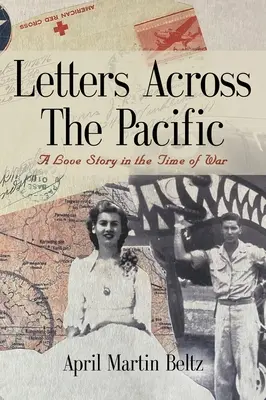 Scrisori peste Pacific: O poveste de dragoste în timp de război - Letters Across The Pacific: A Love Story In The Time Of War