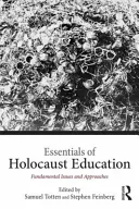 Aspecte esențiale ale educației privind Holocaustul: Probleme fundamentale și abordări - Essentials of Holocaust Education: Fundamental Issues and Approaches