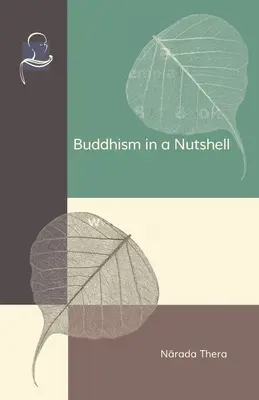Buddhismul într-o coajă de nucă - Buddhism in a Nutshell