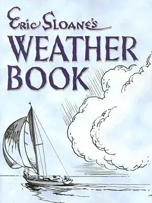 Cartea vremii a lui Eric Sloane - Eric Sloane's Weather Book