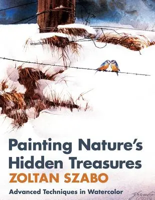 Pictura comorilor ascunse ale naturii - Painting Nature's Hidden Treasures