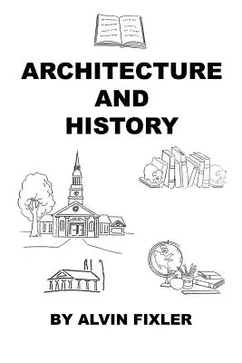 Arhitectură și istorie - Architecture and History