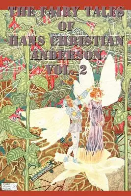 Basmele lui Hans Christian Anderson Vol. 2 - The Fairy Tales of Hans Christian Anderson Vol. 2