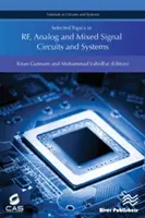 Subiecte selectate în circuite și sisteme Rf, analogice și cu semnal mixt - Selected Topics in Rf, Analog and Mixed Signal Circuits and Systems